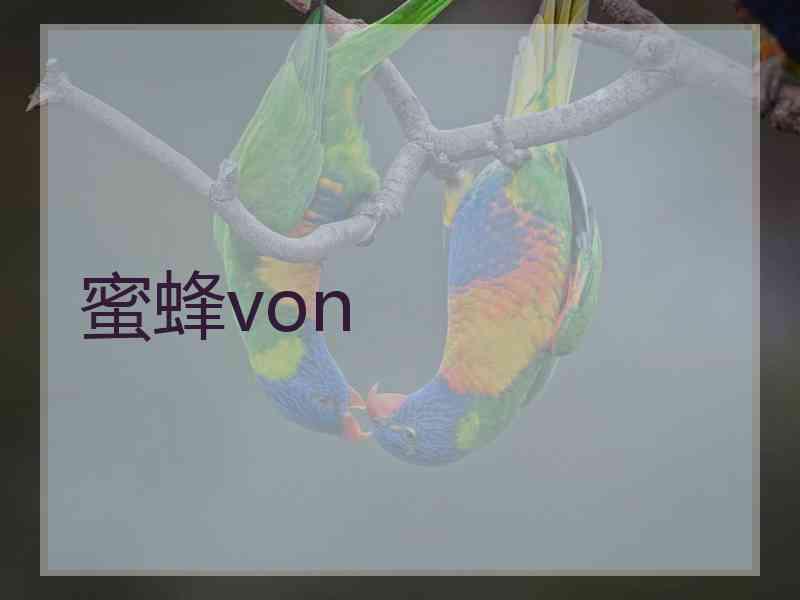 蜜蜂von